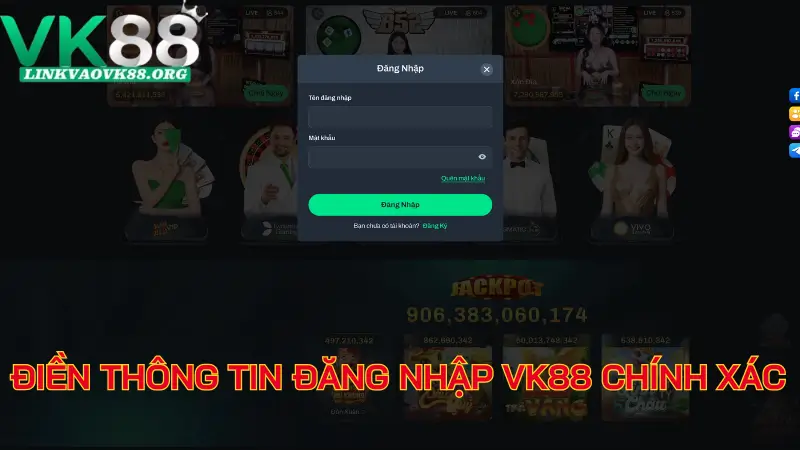 Điền thông tin đăng nhập VK88 chính xác