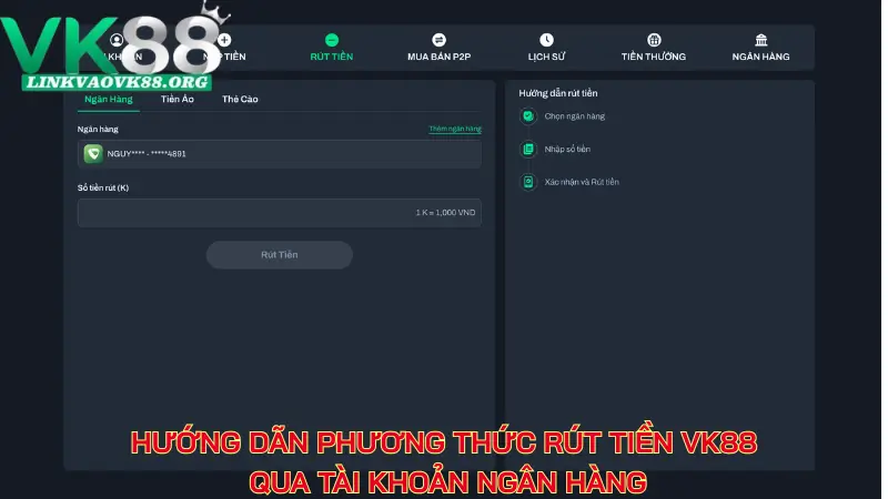 Hướng dãn phương thức rút tiền VK88 qua tài khoản ngân hàng
